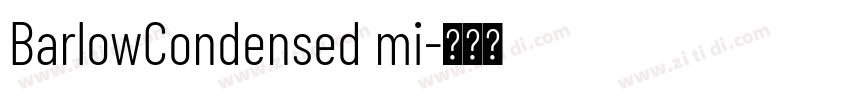 BarlowCondensed mi字体转换